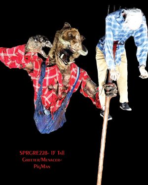 13' Tall Greeter/Menacer- PigMan